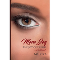 More Joy: The Joy of Denial ... Continued