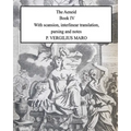 Aeneid Book 4: With scansion, interlinear translation, parsing and notes