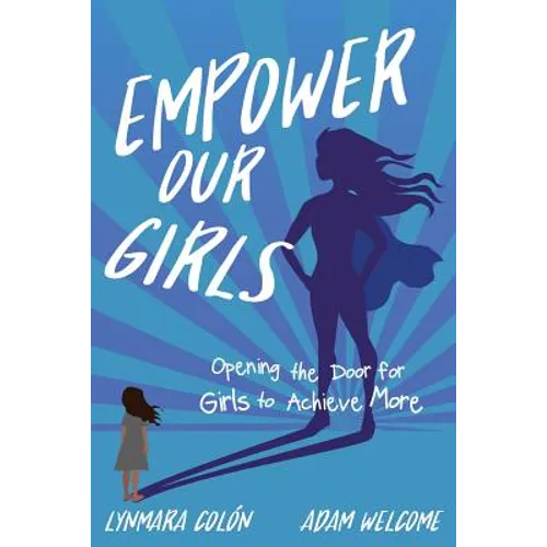 Empower Our Girls: Opening the Door for Girls to Achieve More