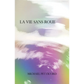 La Vie Sans Roue: Act IV of Down in Front Epicycle