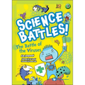 The Battle of the Viruses