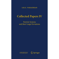 Collected Papers IV: Particle Systems and Their Large Deviations