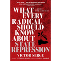 What Every Radical Should Know about State Repression: A Guide for Activists