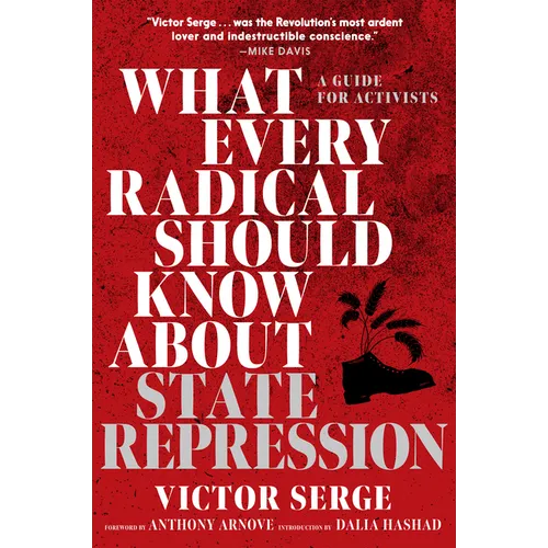 What Every Radical Should Know about State Repression: A Guide for Activists