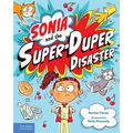 Sonia and the Super-Duper Disaster