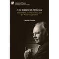 The Wizard of Mecosta: Russell Kirk, Gothic Fiction, and the Moral Imagination