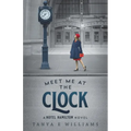 Meet Me at the Clock