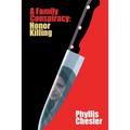 A Family Conspiracy: Honor Killing