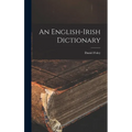 An English-Irish Dictionary