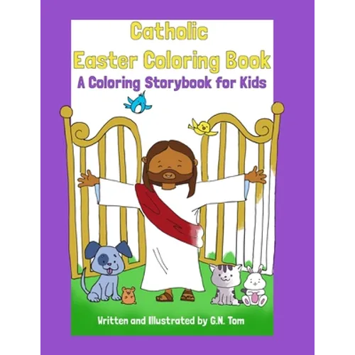 Catholic Easter Coloring Book: A Coloring Storybook for Kids