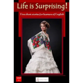 Life is Surprising!