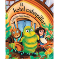 El hotel caterpillar: Libro ilustrado para niños sobre la gratitud