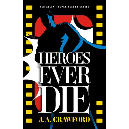 Heroes Ever Die