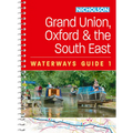 Grand Union, Oxford and the South East (1): For Everyone with an Interest in Britain's Canals and Rivers