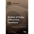 Models of Delay Differential Equations