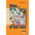 Dieu... et mes sous