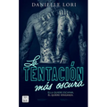 La Tentación Más Oscura / The Darkest Temptation
