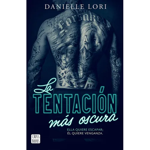 La Tentación Más Oscura / The Darkest Temptation