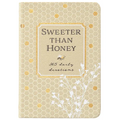 Sweeter Than Honey: 365 Daily Devotions