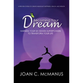 Becoming Your Dream: Harness Your Six Hidden Superpowers to Transform Your Life