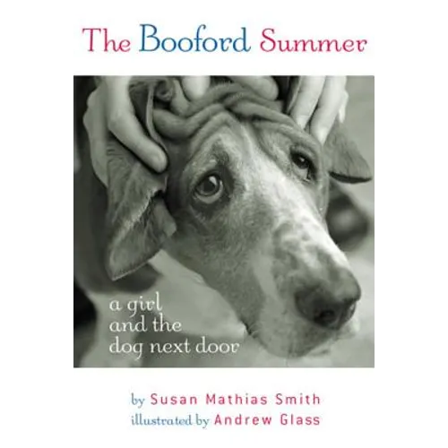 The Booford Summer: A Girl and the Dog Next Door