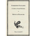 Forbidden Fantasies: A Guide to Sexual Role-play