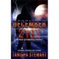 December 21st: An Urban Supernatural Suspense (A Quick Read)