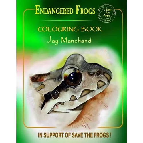 Endangered Frogs Colouring Book