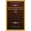 Journal Of A Residence On A Georgian Plantation In 1838-1839 (1864)