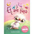 El Ave Rara / The Funny Bird: Fábula Original En Verso Moderno