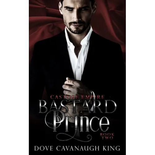 Bastard Prince: Castoff Empire Series Book Two