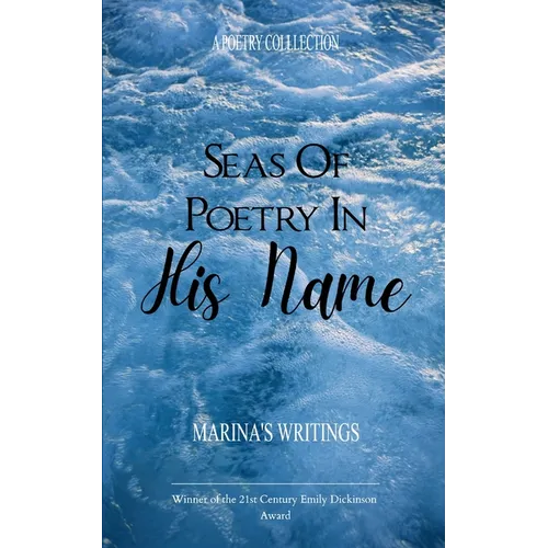 Seas Of Poetry In His Name