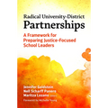 Radical University-District Partnerships: A Framework for Preparing Justice-Focused School Leaders