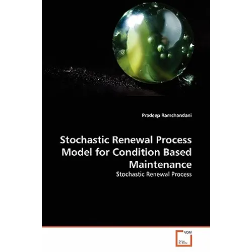 Stochastic Renewal Process Model for Condition Based Maintenance