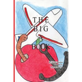 The Big A Book: Things that start with the letter A in rhyme