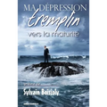 Ma dépression, tremplin vers la maturité