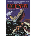 Sobrevivi El Naufragio del Titanic, 1912