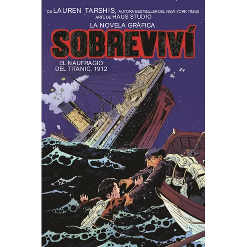 Sobrevivi El Naufragio del Titanic, 1912