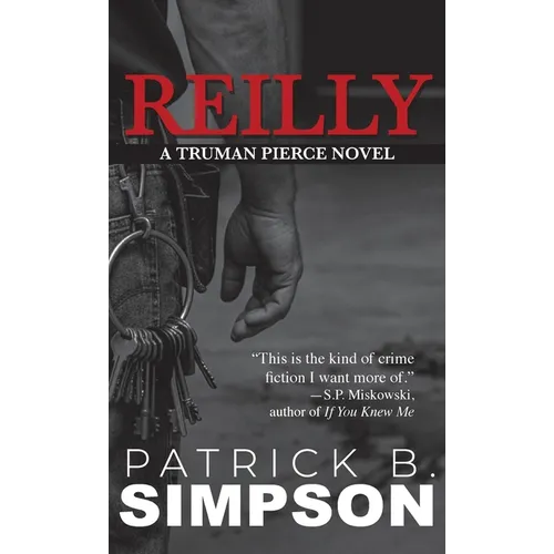 Reilly: A Truman Pierce Novel