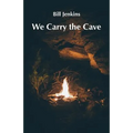 We Carry the Cave