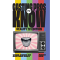 Casting Pros to Know; Reality TV Edition: Your Guide to Getting Cast Limited Color Edition