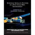 Strategic Satellite Systems in a Post-Cold-War Environment