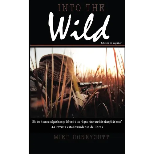 Into the Wild (Spanish Edition)