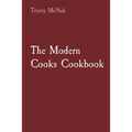 The Modern Cooks Cookbook