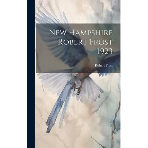 New Hampshire Robert Frost 1923