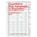 Quantitative Risk Assessment in Regulation