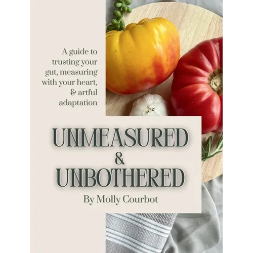 Unmeasured & Unbothered