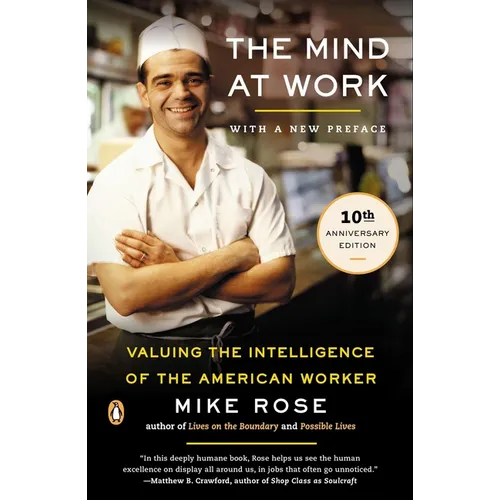 The Mind at Work: Valuing the Intelligence of the American Worker