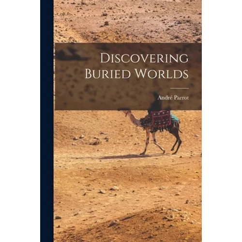 Discovering Buried Worlds
