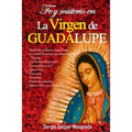 Fe y misterio en la Virgen de Guadalupe